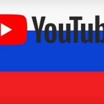 Russia To Not Ban YouTube, Says Digital Development Minister