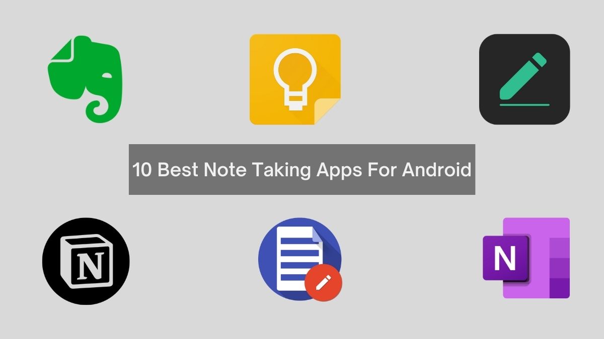 10 Best Note Taking Apps For Android