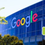 Google Altered Its Android Mobile Operating System After CCI Order, Giving Users More Control.