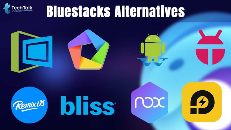 Bluestacks Alternatives
