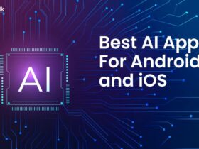 Best AI Apps For Android and iOS