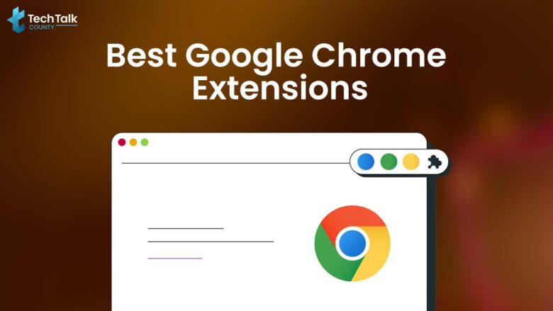 Best Google Chrome Extensions Of All Time